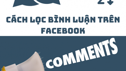 Cách lọc bình luận trên facebook không cần tool mới 2021