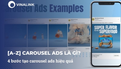 [A–Z] Carousel Ads là gì? 4 bước tạo carousel ads hiệu quả 