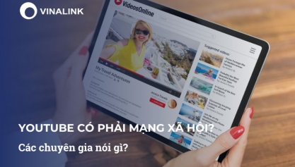 YouTube có phải mạng xã hội? Các chuyên gia nói gì?