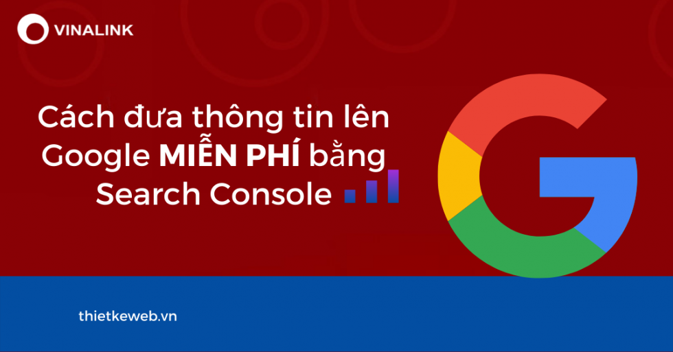 Cách đưa thông tin lên Google miễn phí