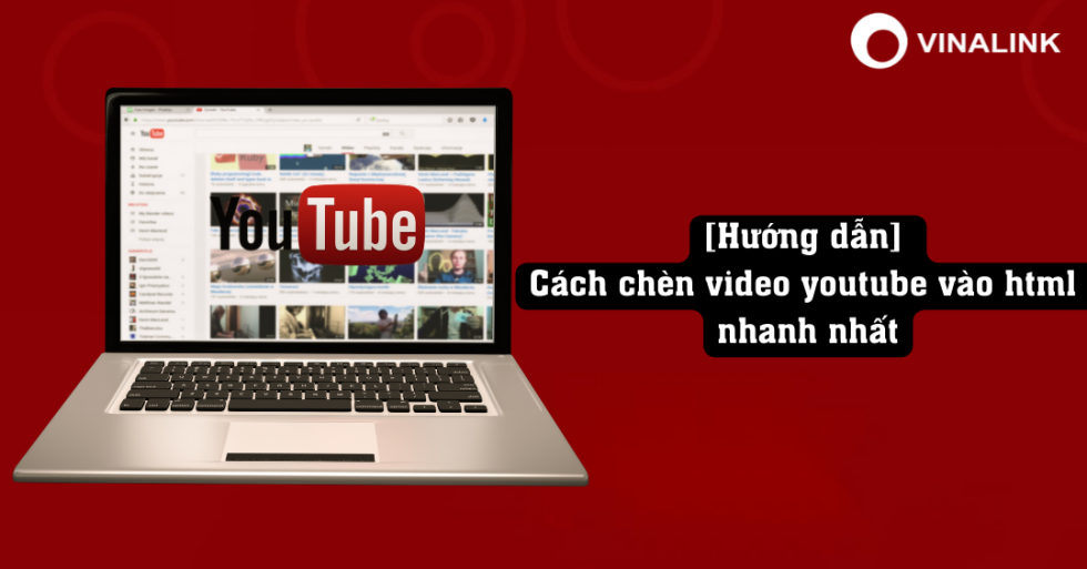 Hướng dẫn chèn video Youtube vào HTML