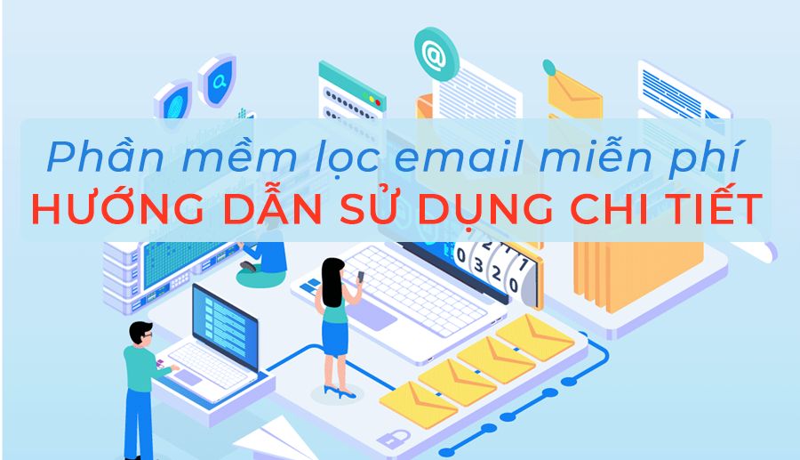 Phần mềm lọc email miễn phí