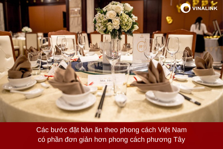 So sánh cách đặt bàn theo phong cách việt nam và châu âu