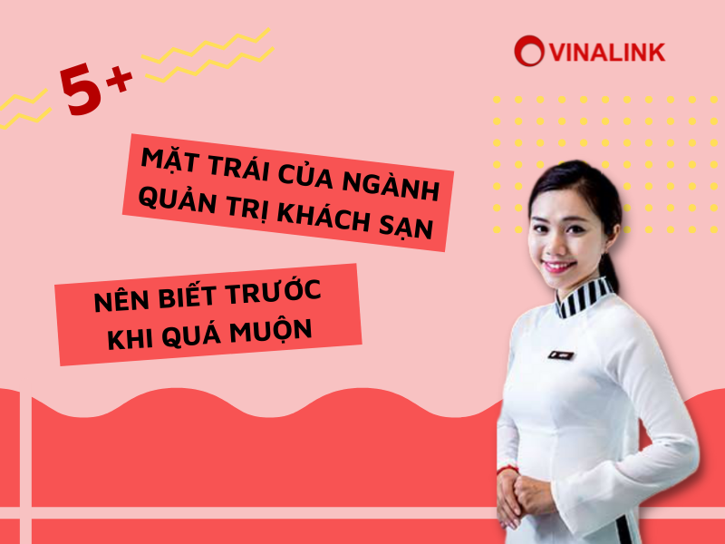 mặt trái của ngành quản trị khách sạn