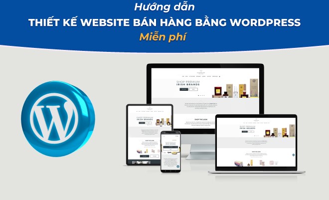 Hướng dẫn thiết kế website bằng wordpress